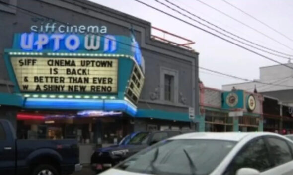 Marquee sign for SIFF Cinema Uptown announcing 'SIFF CINEMA UPTOWN IS BACK & BETTER THAN EVER' on a busy street.